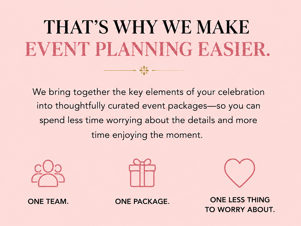 Shabby Chic Style Studio event planning packages with one team, one package, and hassle-free planning